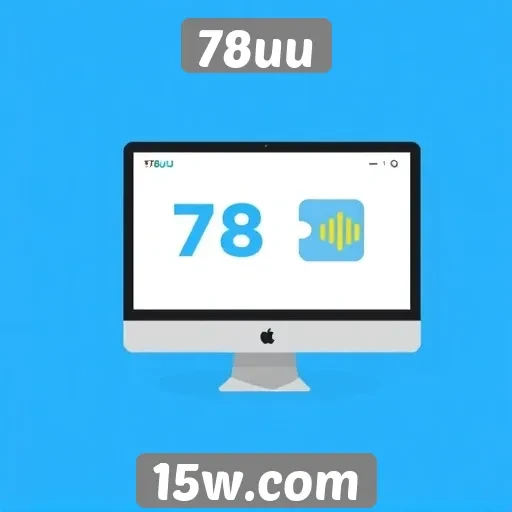 História e evolução do site 78uu nos últimos anos